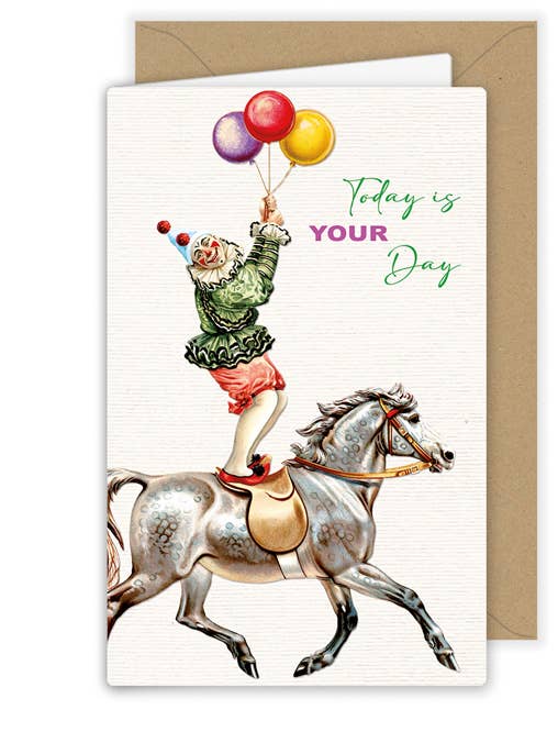 "Today is YOUR Day" Clown on Horse Greeting Card
