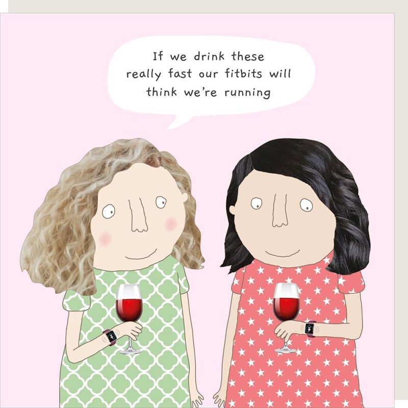 Rosie Made a Thing Greeting Card - Drink Fast