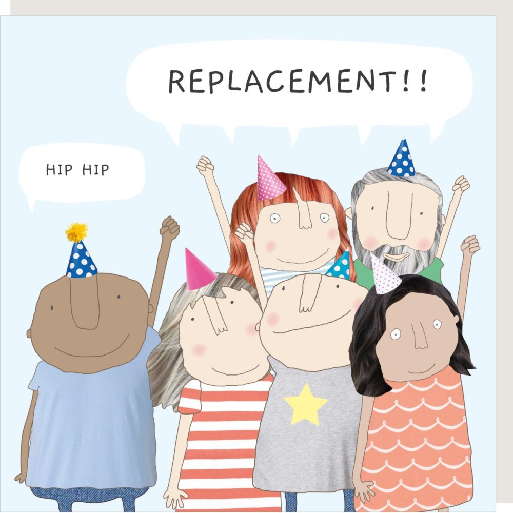Rosie Made a Thing Greeting Card - Hip Replacement  | Putti Fine Furnishings
