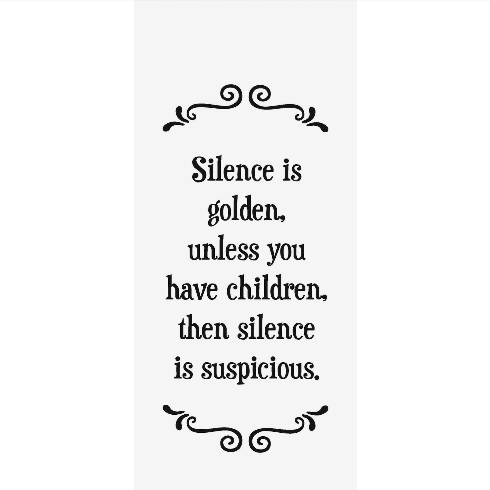 "Suspicious silence" Flour Sack Towel