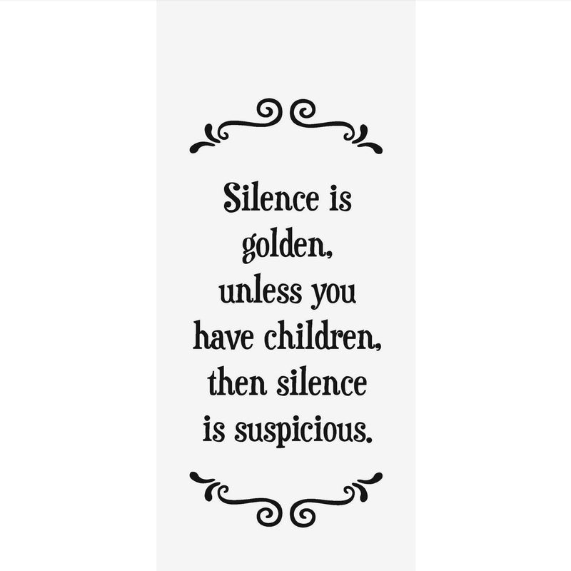 "Suspicious silence" Flour Sack Towel