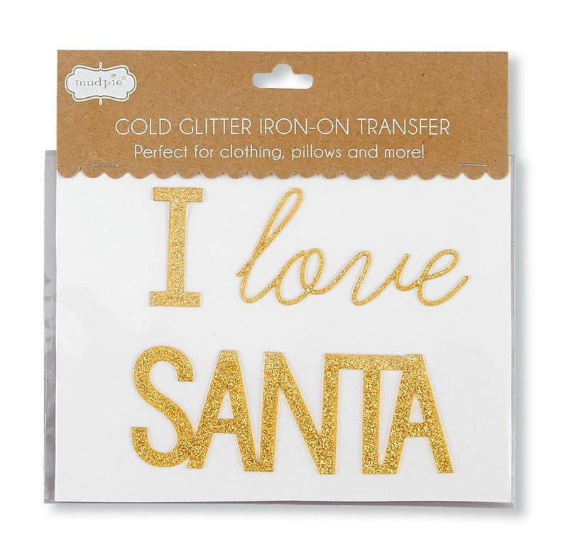 Mud Pie Glitter Iron on Transfer - I Love Santa