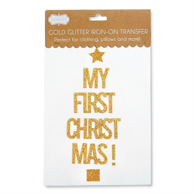Mud Pie Glitter Iron on Transfer - My First Christmas
