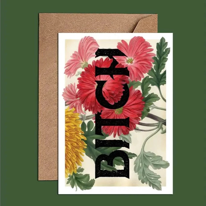 "Bitch" Rude Posh Card