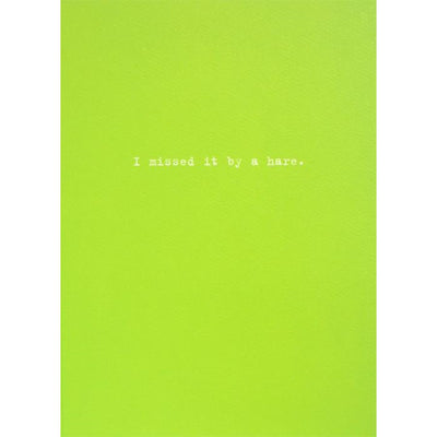 "Happy Belated Birthday ...I Missed it by a Hare" Turtle Greeting Card, Bella Flor, Putti Fine Furnishings