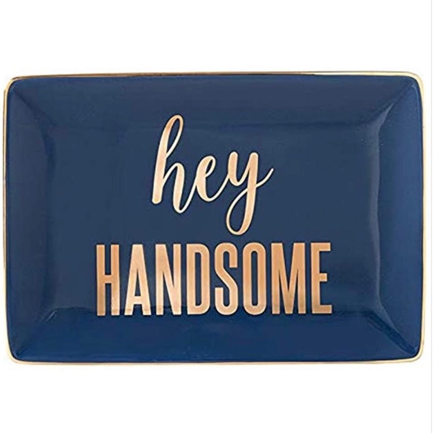Slant "Hey Handsome" Trinket Dish | Putti Fine Furnishings Canada