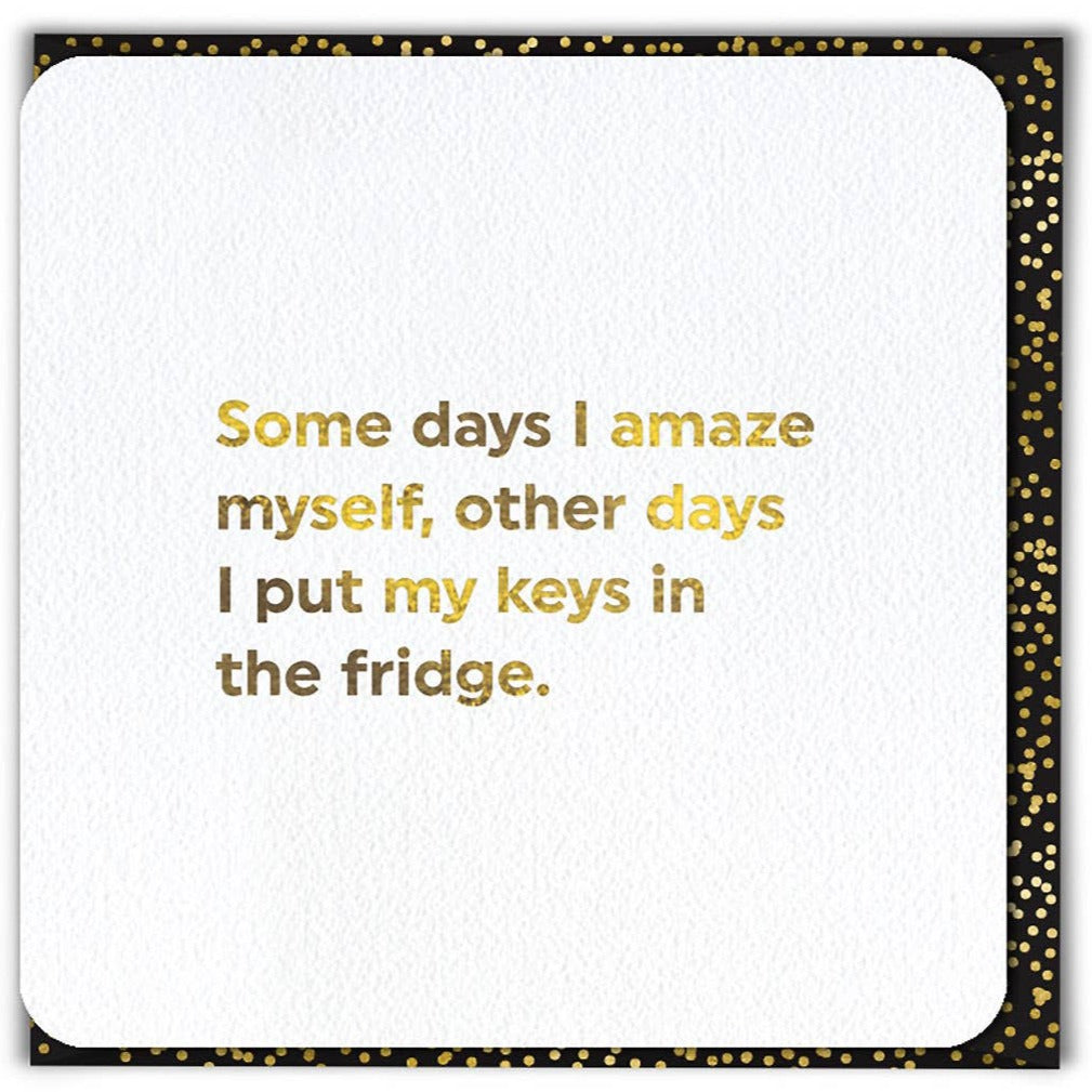 Funny Birthday Card - Amaze Myself