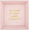 Pink Leatherette Tabletop Tray - Do More of What Makes You Happy