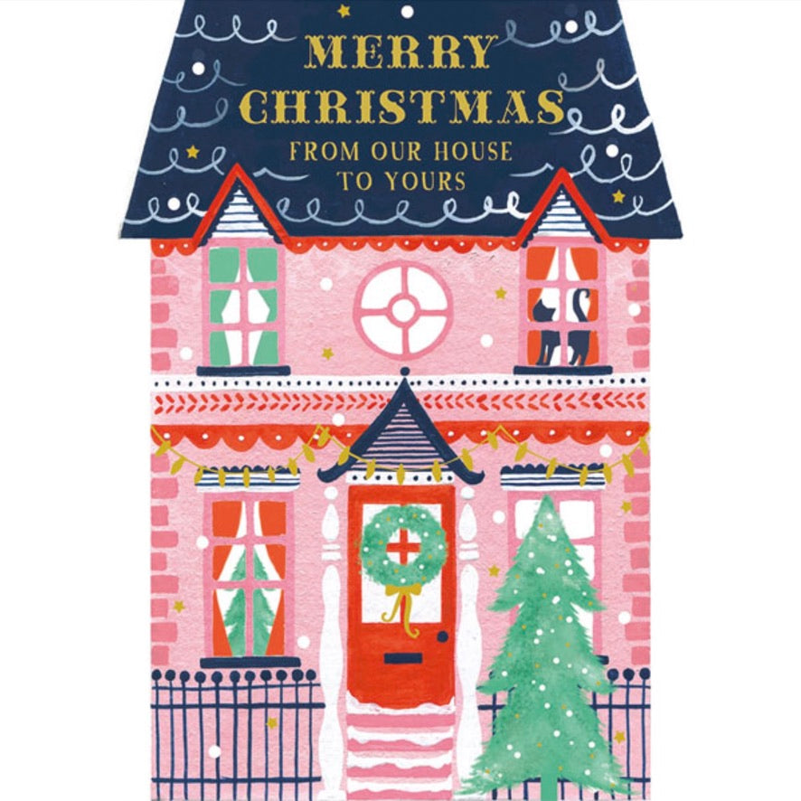 "Merry Christmas from our house to yours" Greeting Card | Putti Christmas