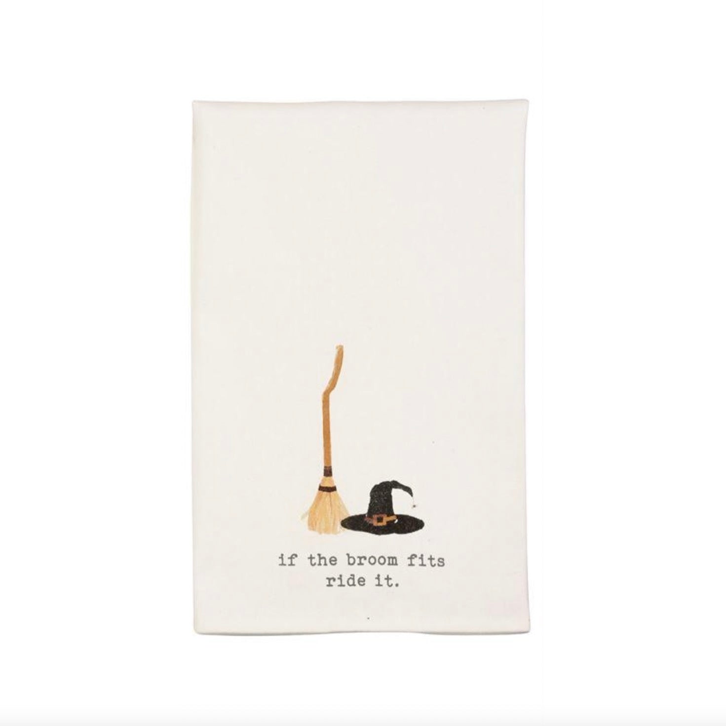 "If the broom fits ..ride it" Witches Hat Guest Towel
