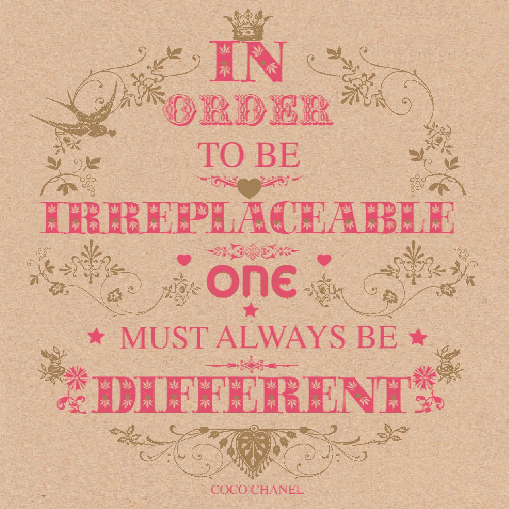 "In order to be irreplaceable..one must always be different" Greeting Card, ID-Incognito Distribution, Putti Fine Furnishings