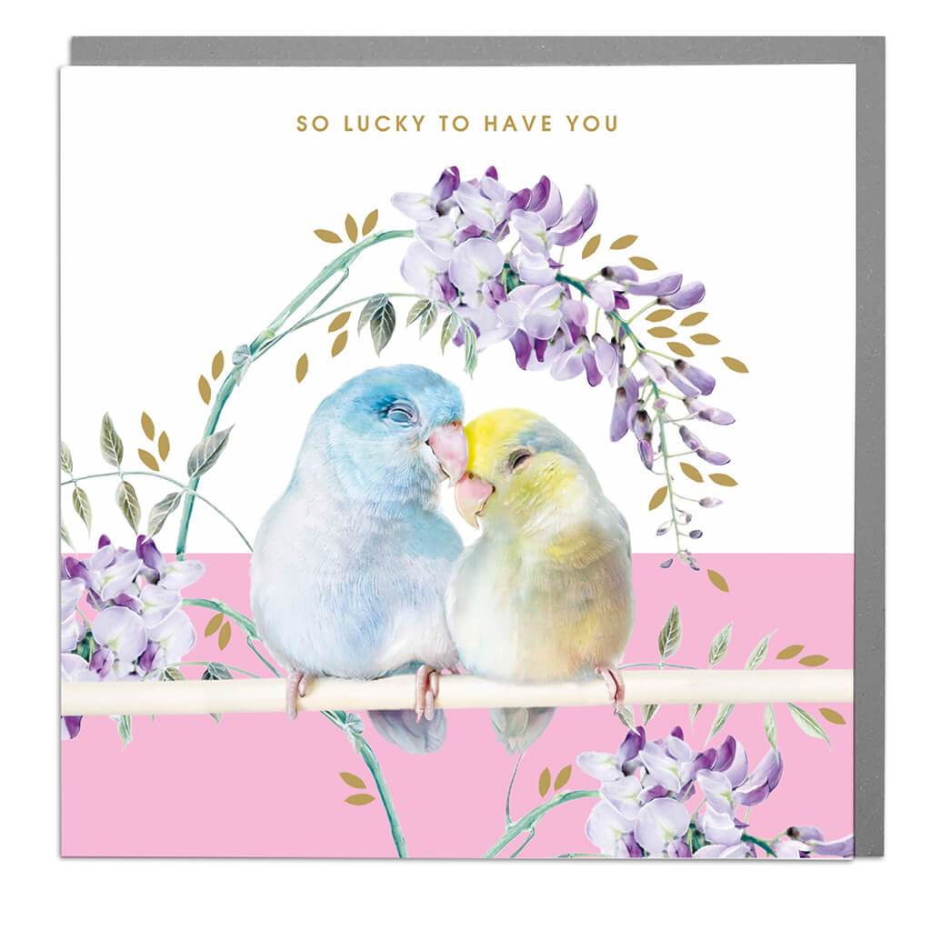 Lola Design Parrotlet "So Lucky to Have You" Greeting Card | Putti