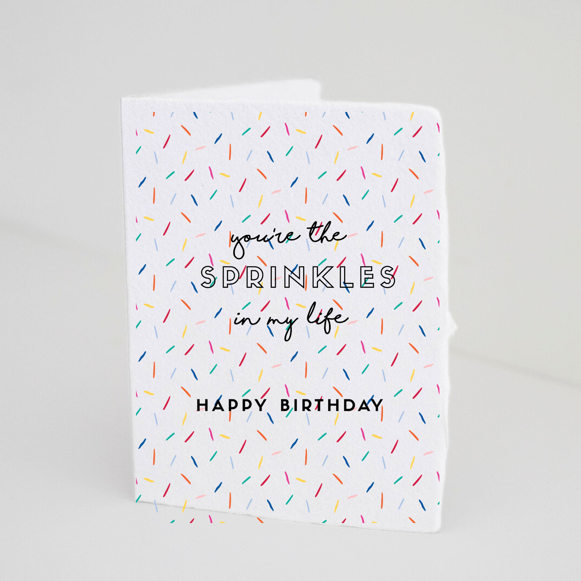 Handmade Paper "You're the Sprinkles" Birthday Friend Greeting Card