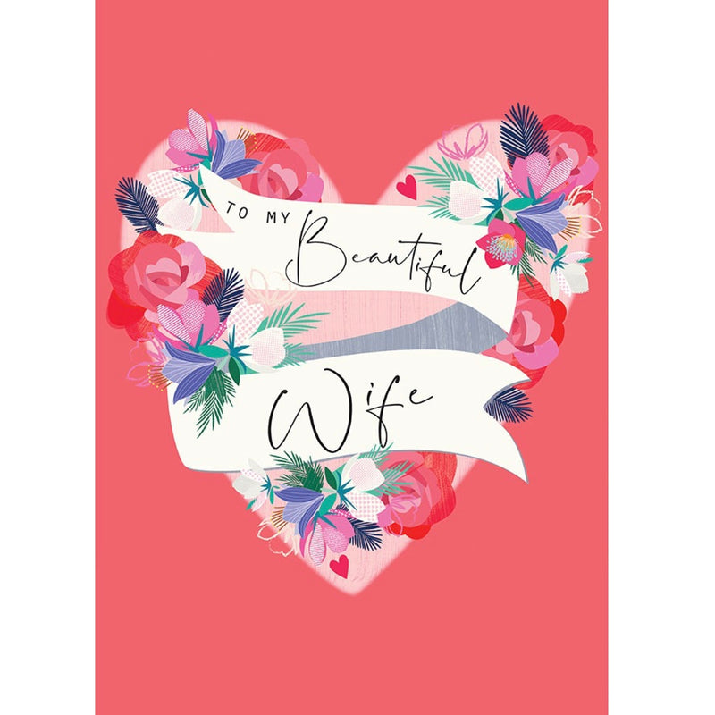 "To My Beautiful Wife" Floral Heart Greeting Card