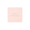 Pink "Happy Birthday" Cocktail Napkins