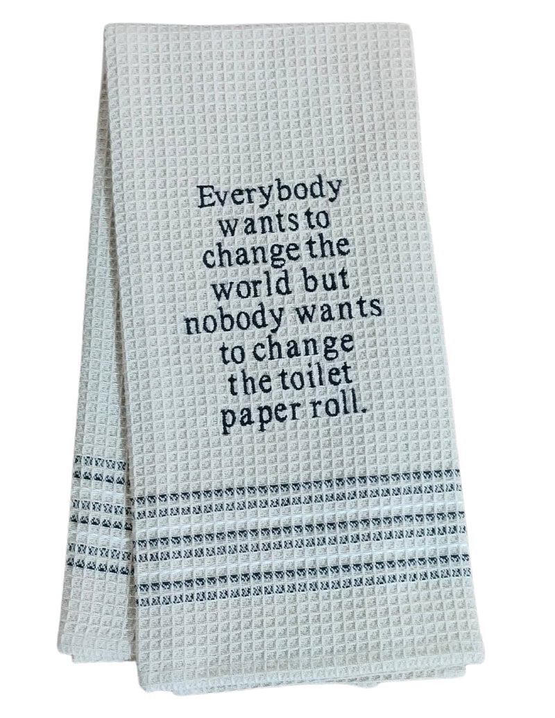 Dry Wit Towel - Change the World