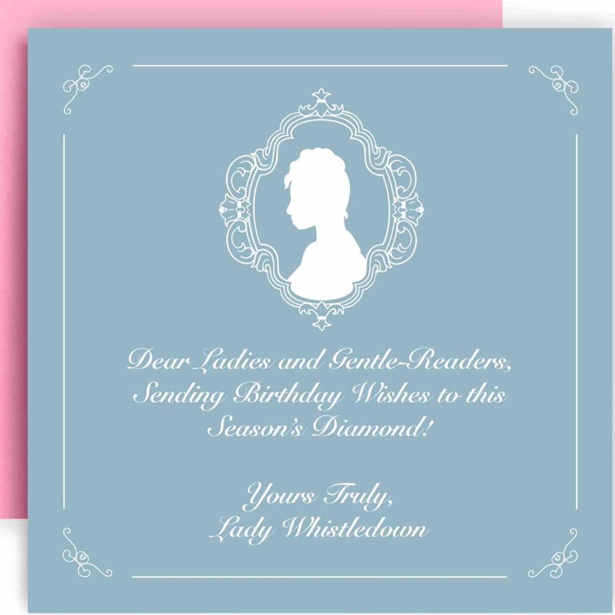 Lady Wistledown Birthday Card