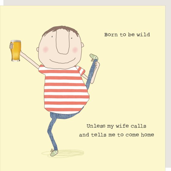 Rosie Made a Thing Greeting Card - Born to be Wild