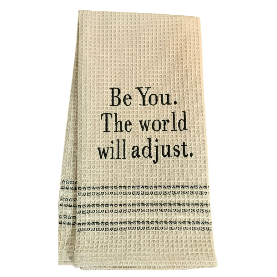 Dry Wit Towel - The World Will Adjust