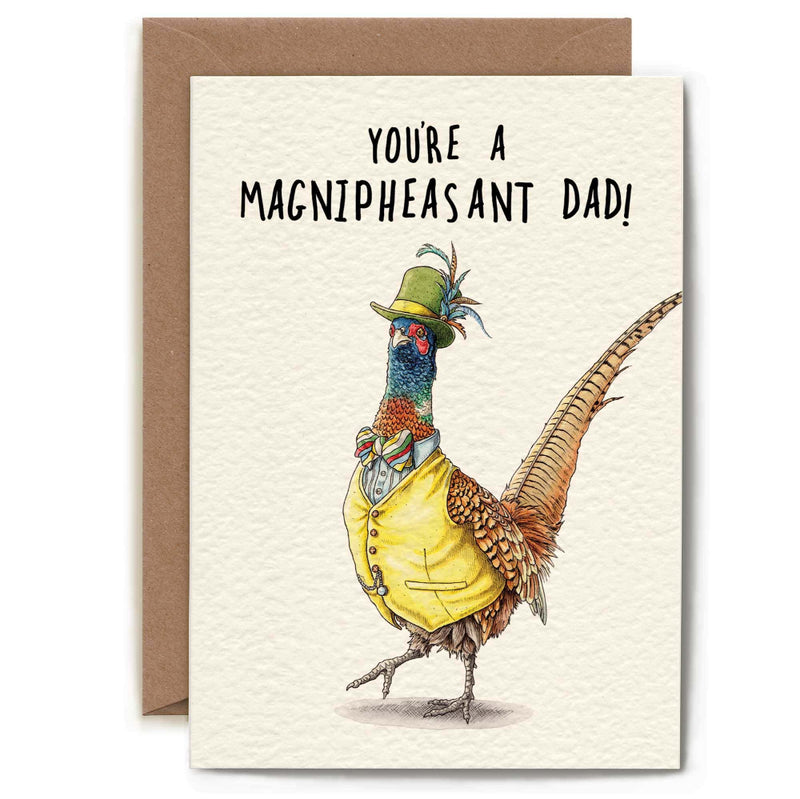 You’re a magnipheasant Dad! Pheasant Greeting Card | Putti Greeting Cards Canada 