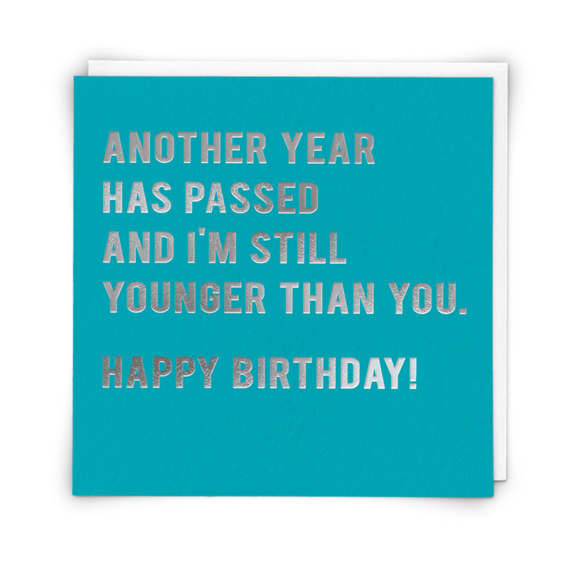 Younger Greeting Card