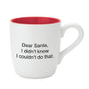 Holiday Mug - Dear Santa