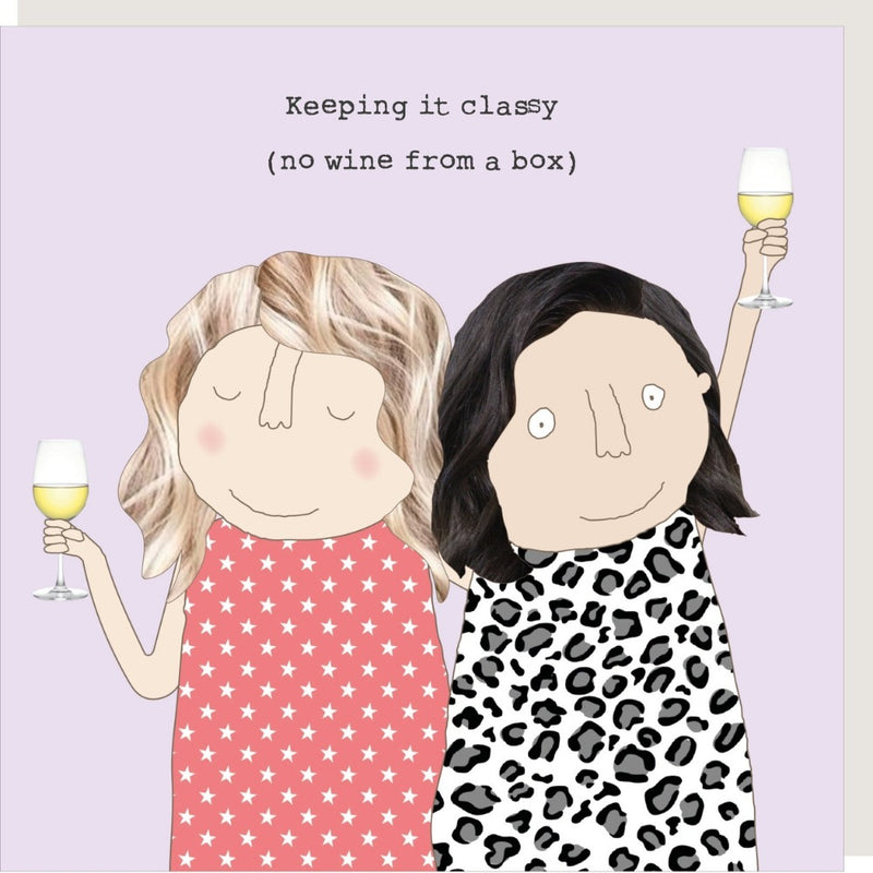 Rosie Made a Thing Greeting Card - Keeping it Classy | Putti Fine Furnishings 