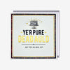 Pure Dead Auld Birthday Card