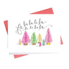 Fa la la la Trees Christmas Greeting Card