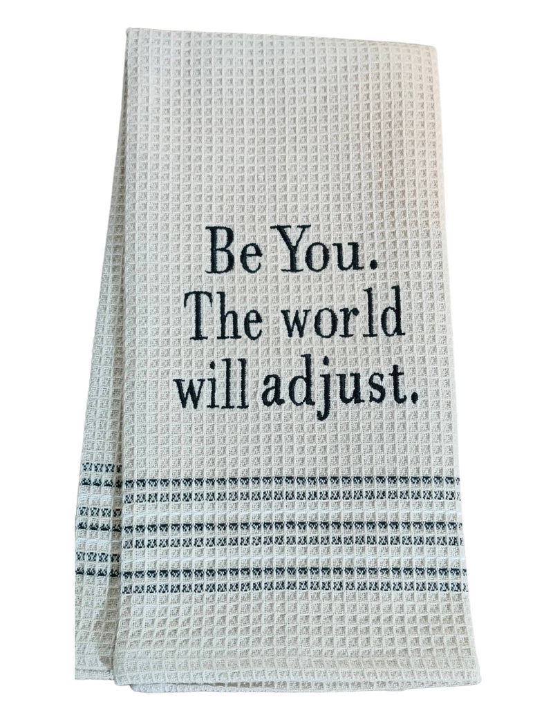 Dry Wit Towel - The World Will Adjust