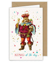"King of the Day" Dog Greeting Card