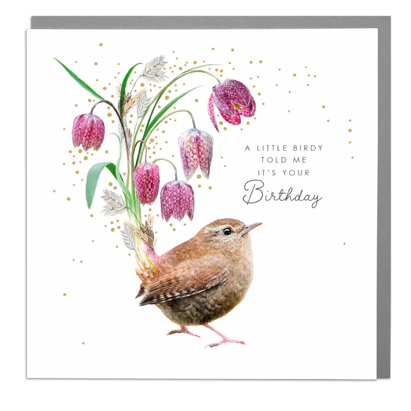 "A Litte Birdy Told Me Its Your Birthday" Bird Greeting Card