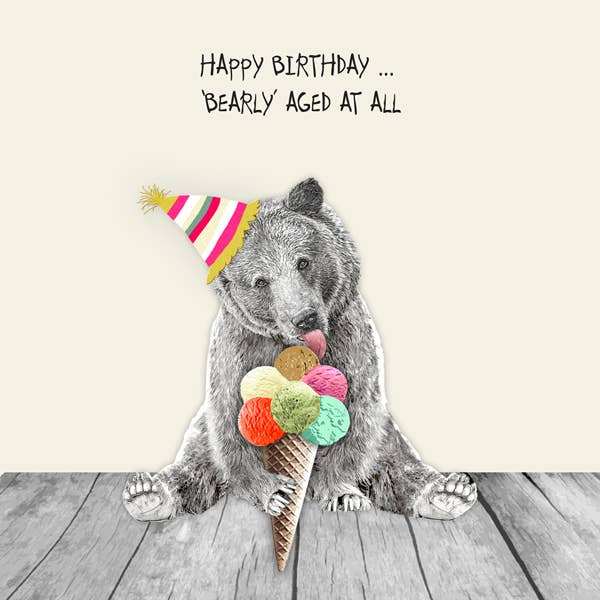 "Bearly aged at all" Bear Birthday Card | Putti Celebrations 