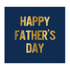 Slant "Happy Father's Day" Navy Paper Napkins - Beverage | Putti Party