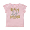 Mud Pie Dream Big Darling T Shirt, MP-Mud Pie, Putti Fine Furnishings