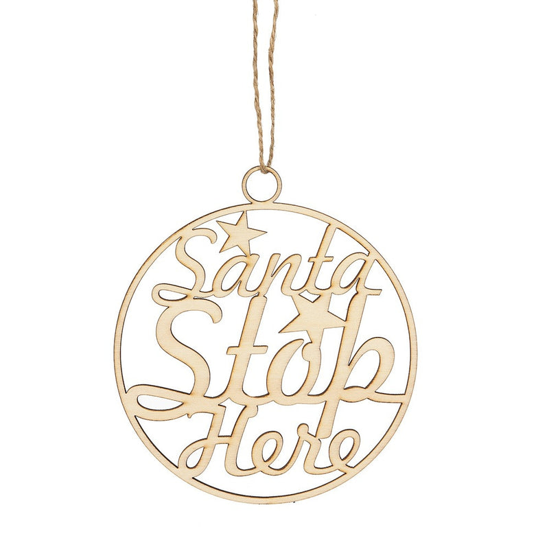  "Santa Stop Here" Ornament, MW-Midwest / CBK, Putti Fine Furnishings