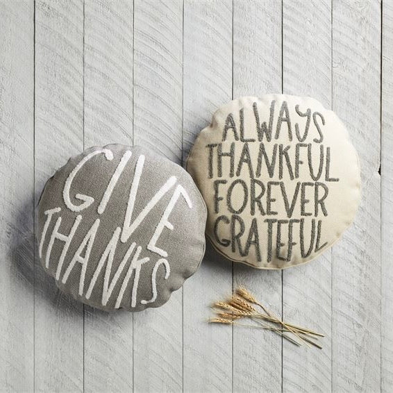 "Always Thankful Forever Grateful" Round Pillow | Putti Fine Furnishings 