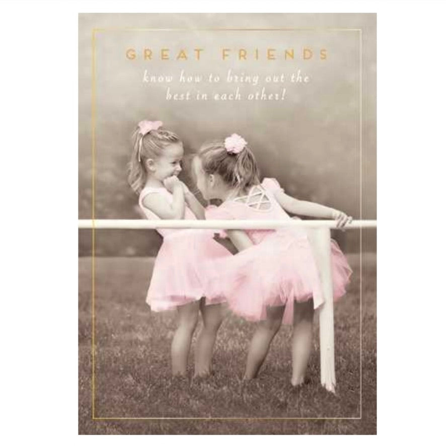 "Great Friends" Ballerinas Greeting Card