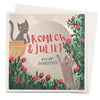 "Romeow And Juliet" Cat Greeting Card  | Putti Celebrations