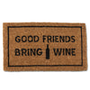 Good Friends Bring Wine Doormat, AC-Abbott Collection, Putti Fine Furnishings