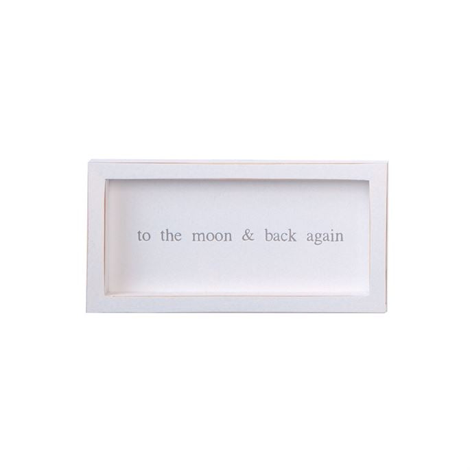  "to the moon and back again"  Wood Plaque, MP-Mud Pie, Putti Fine Furnishings
