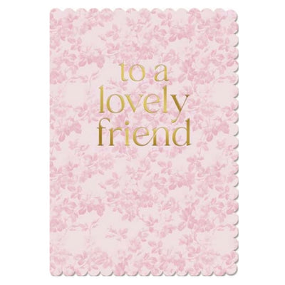 "To a Lovely Friend" Pink Floral Greeting Card | Putti Celebrations
