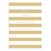 "Hello Lovely Lady..." Note Book | Putti Fine Furnishings
