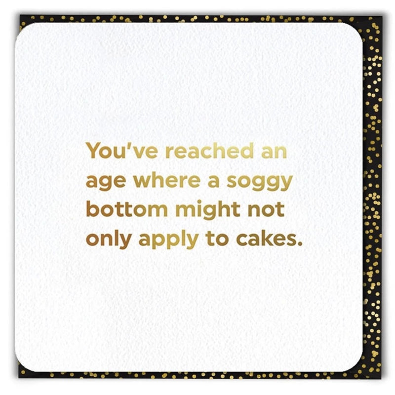 Funny Birthday Card - Soggy Bottom