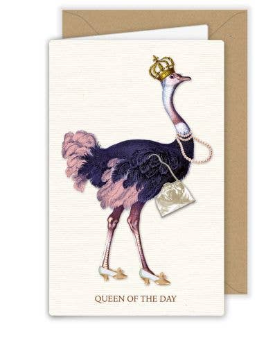 "Queen of the Day" Ostrich Greeting Card
