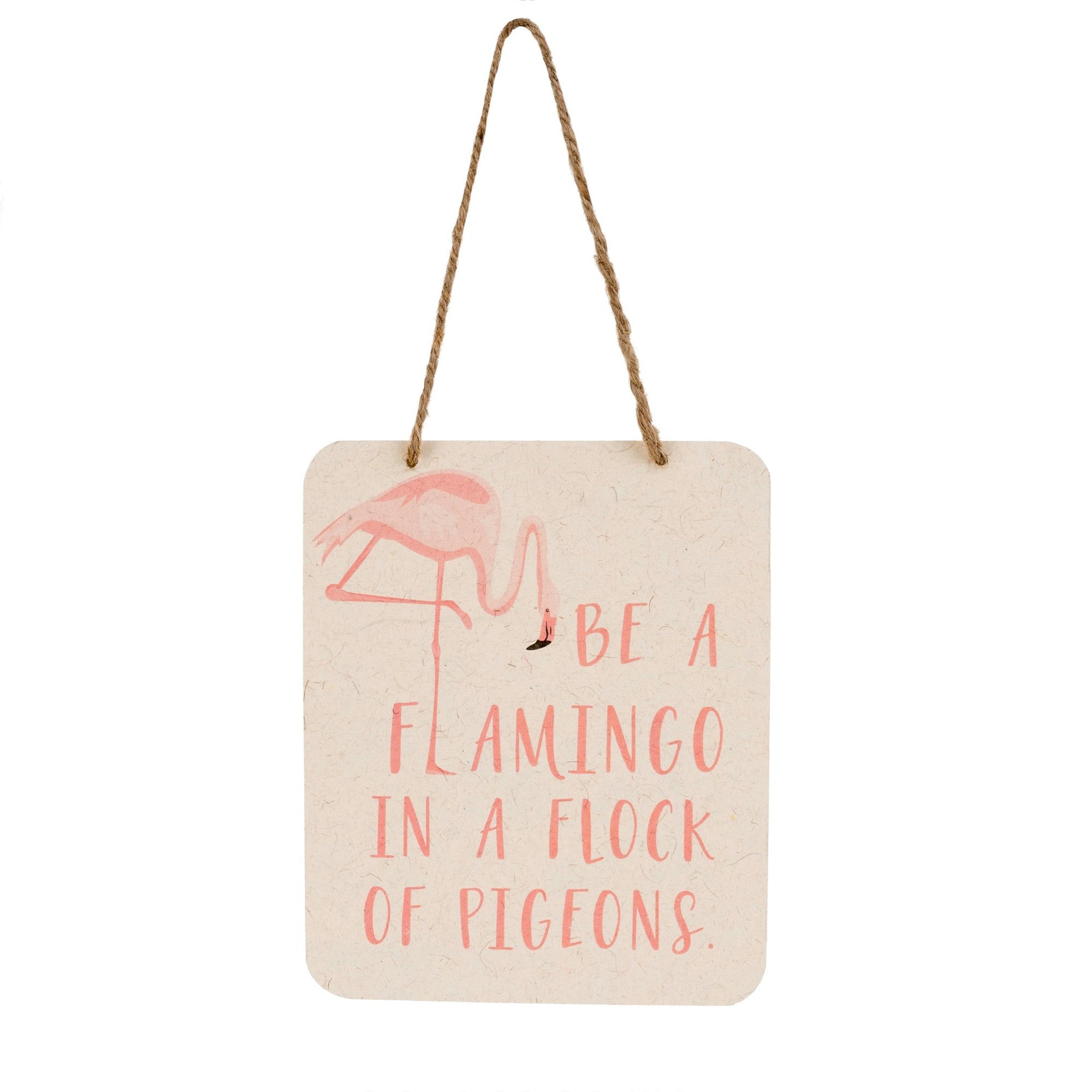  "Be a Flamingo" Metal Sign, IT-Indaba Trading, Putti Fine Furnishings