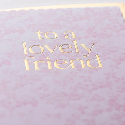 "To a Lovely Friend" Pink Floral Greeting Card