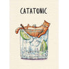 Catatonic Greeting Card