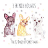 3 French Hounds Christmas Card