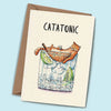 Catatonic Greeting Card